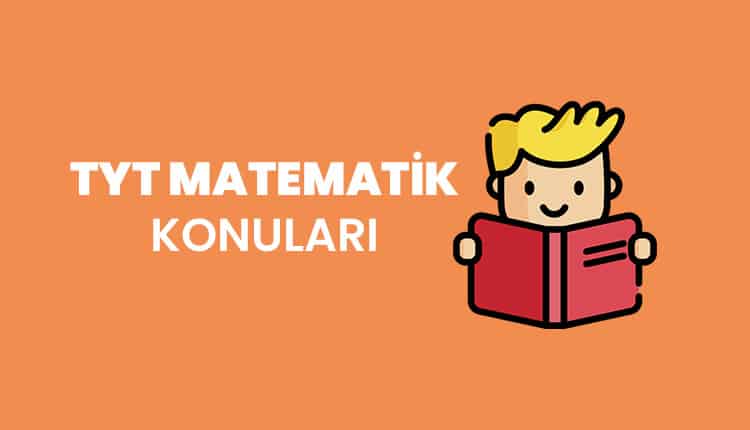 TYT Matematik Konuları ve Soru Dağılımı